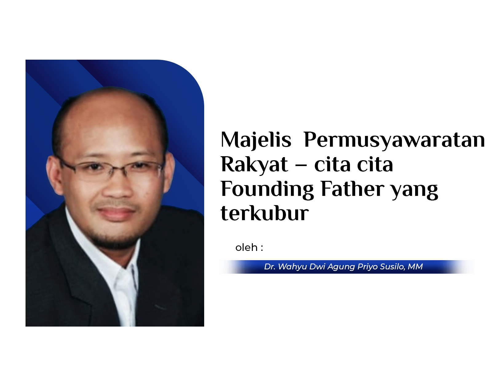 Wahyu-Dwi-Agung-Tazkia-MPR-Founding-Father