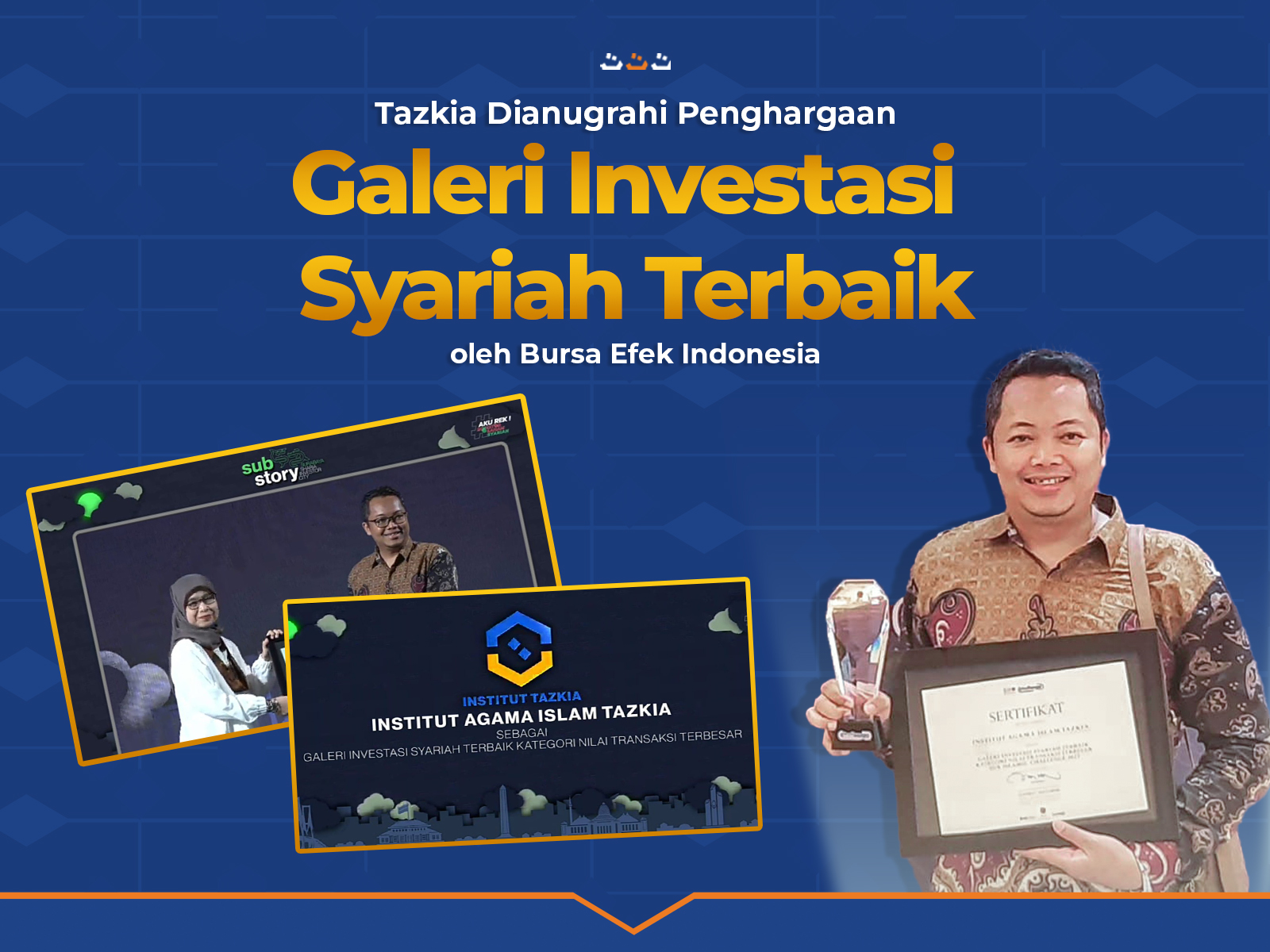 Tazkia Dianugrahi Penghargaan Galeri Investasi Syariah oleh Bursa Efek Indonesia