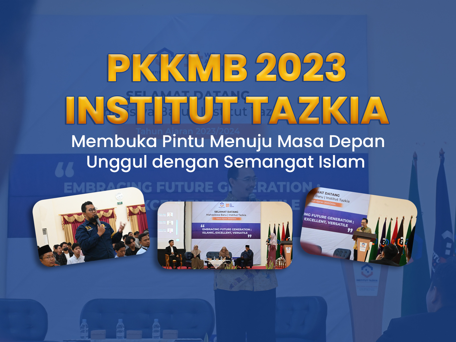 PKKMB-2023-Institut-Tazkia-Membuka-Pintu-Menuju-Masa-Depan-Unggul-dengan-Semangat-Islam