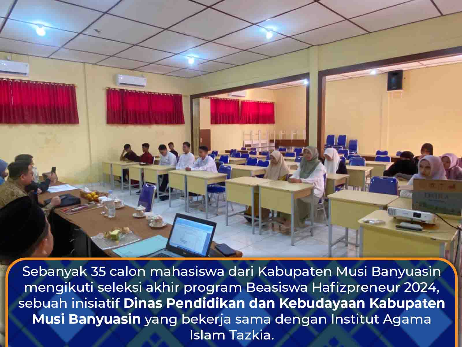 Puluhan Siswa Musi Banyuasin Ikuti Seleksi Beasiswa Hafizpreneur Institut Tazkia 2024