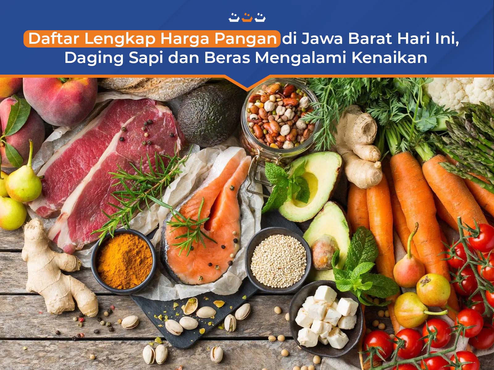 Daftar Lengkap Harga Pangan di Jawa Barat Hari Ini, Daging Sapi dan Beras Mengalami Kenaikan