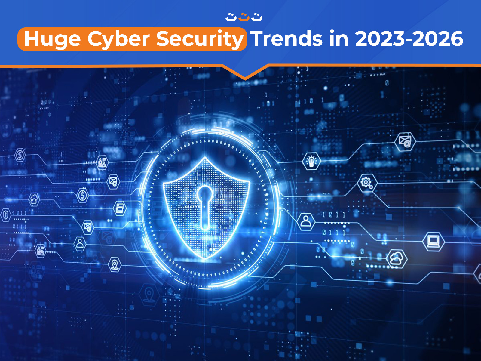 Huge_Cyber_Security_Trends_2023-2026