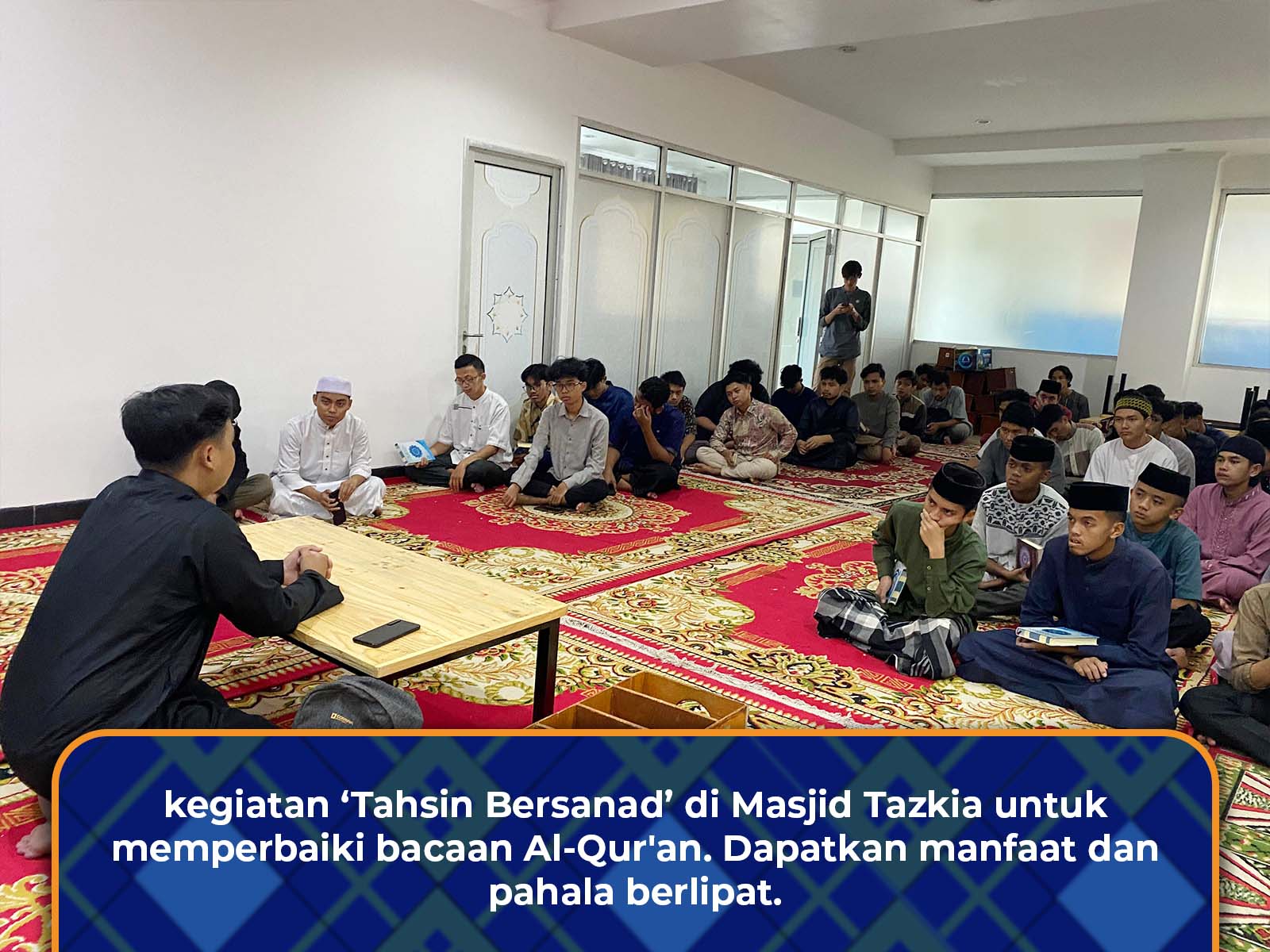 Kegiatan Tahsin Bersanad untuk Menyempurnakan Bacaan Al-Qur'an di Masjid Tazkia
