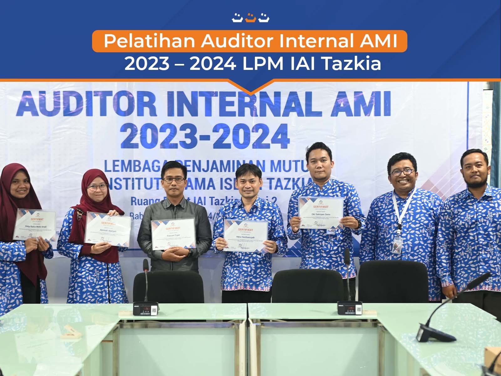 Pelatihan Auditor Internal AMI 2023 – 2024 LPM IAI Tazkia