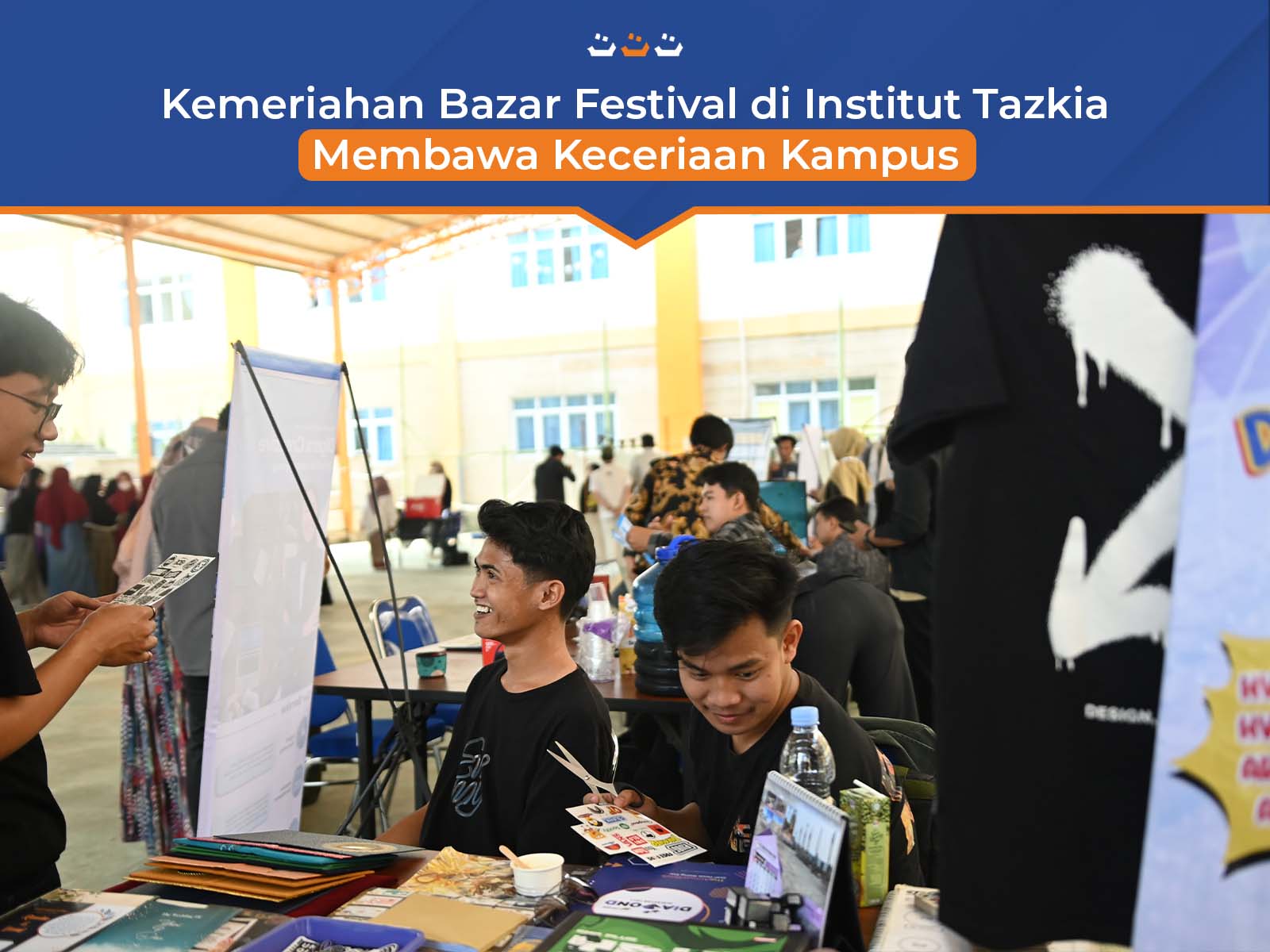 Kemeriahan Bazar Festival di Institut Tazkia Membawa Keceriaan Kampus