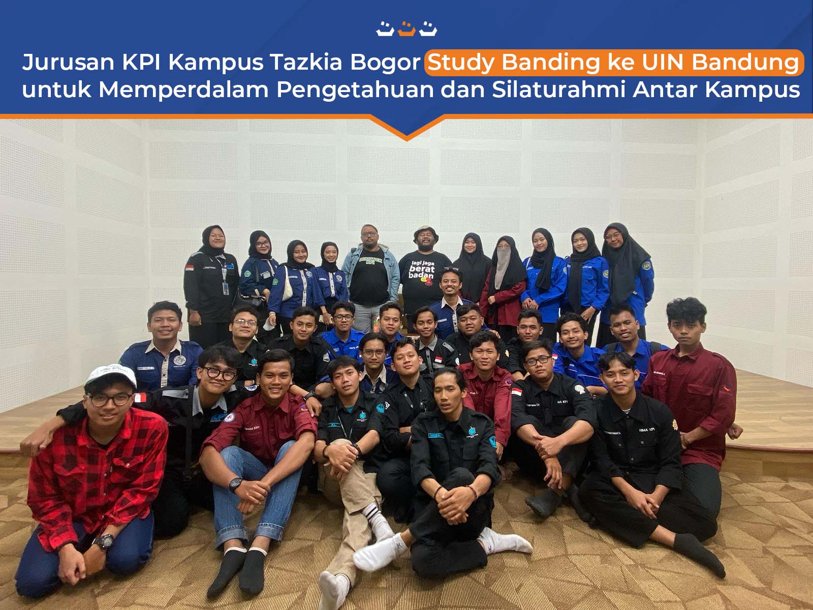Jurusan KPI Kampus Tazkia Bogor Study Banding ke UIN Bandung untuk Memperdalam Pengetahuan dan Silaturahmi Antar Kampus