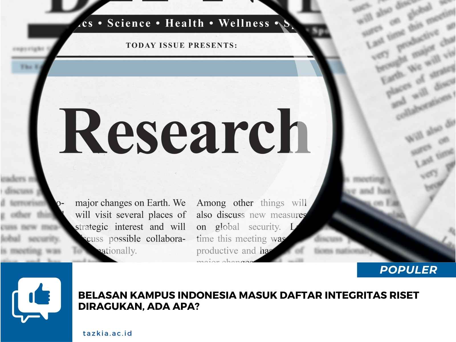 Belasan Kampus Indonesia Masuk Daftar Integritas Riset Diragukan Ada Apa