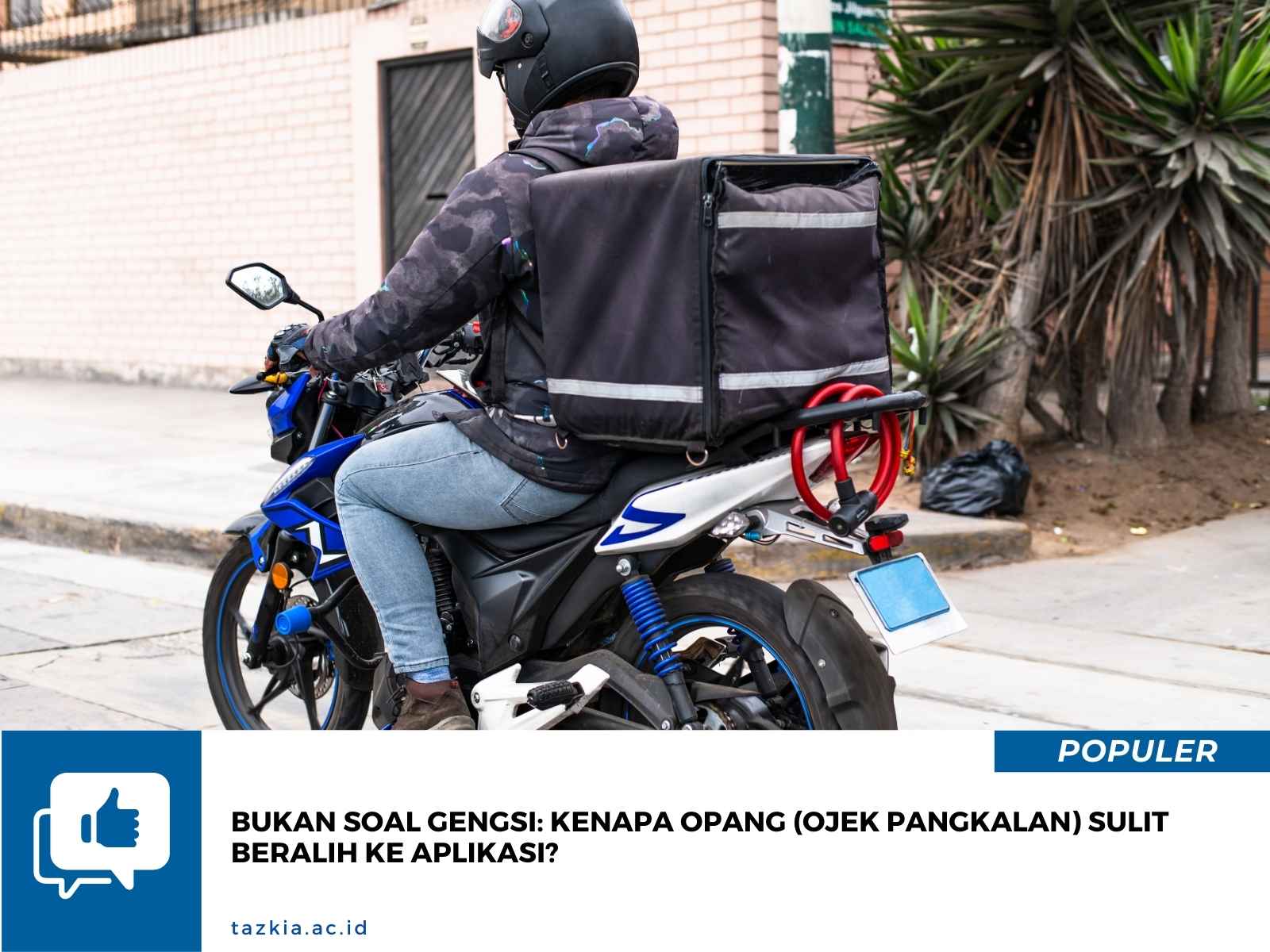 Bukan Soal Gengsi Kenapa Opang ojek pangkalan Sulit Beralih ke Aplikasi