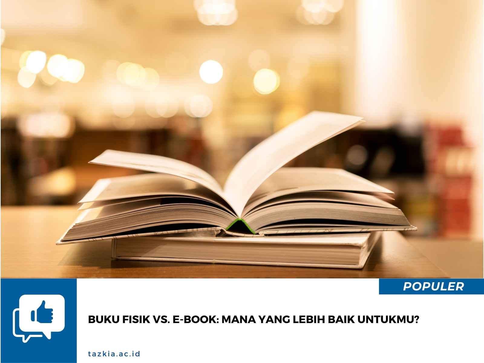 Buku Fisik vs. E Book Mana yang Lebih Baik untukmu