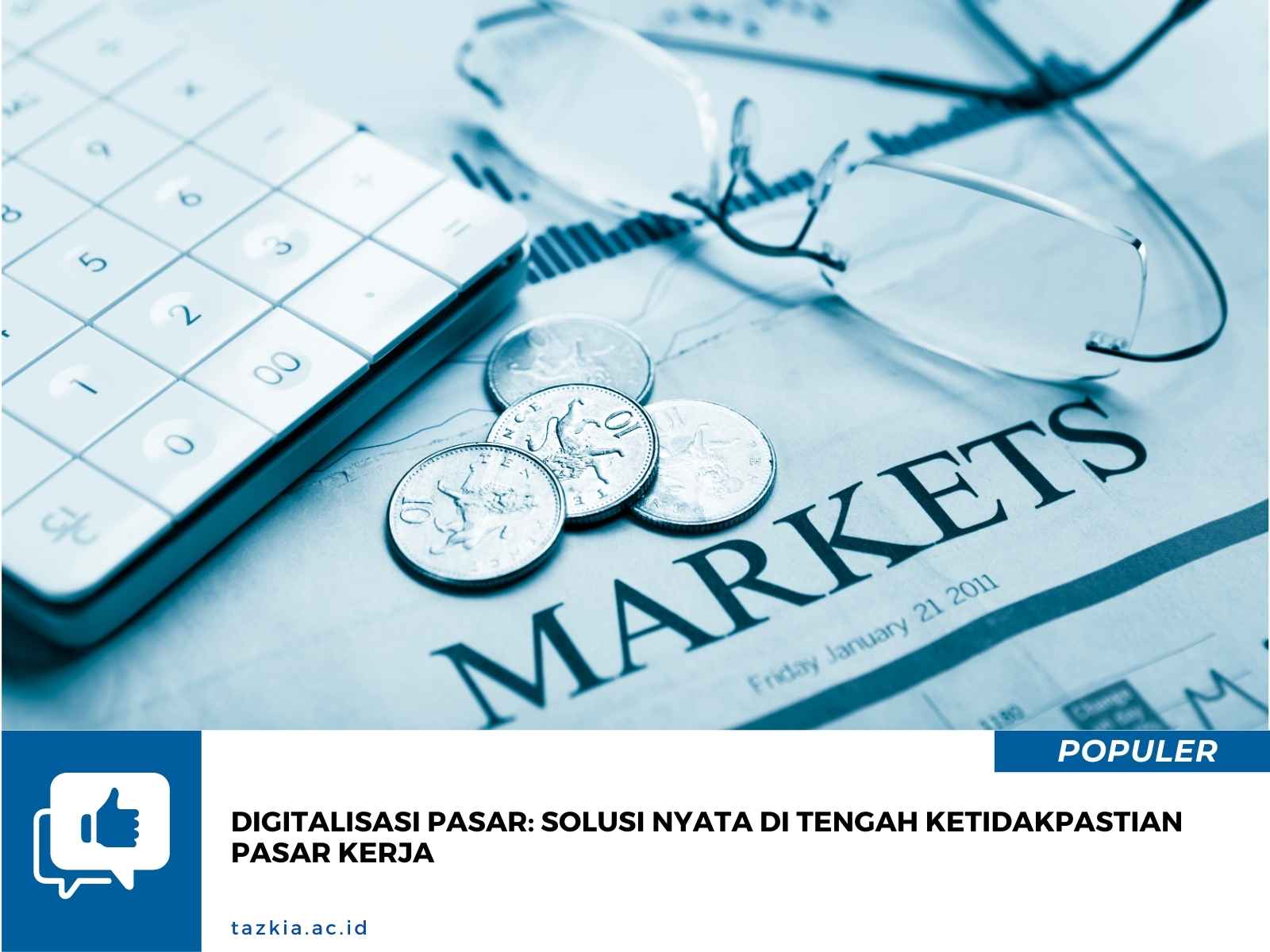 Digitalisasi Pasar Solusi Nyata di Tengah Ketidakpastian Pasar Kerja