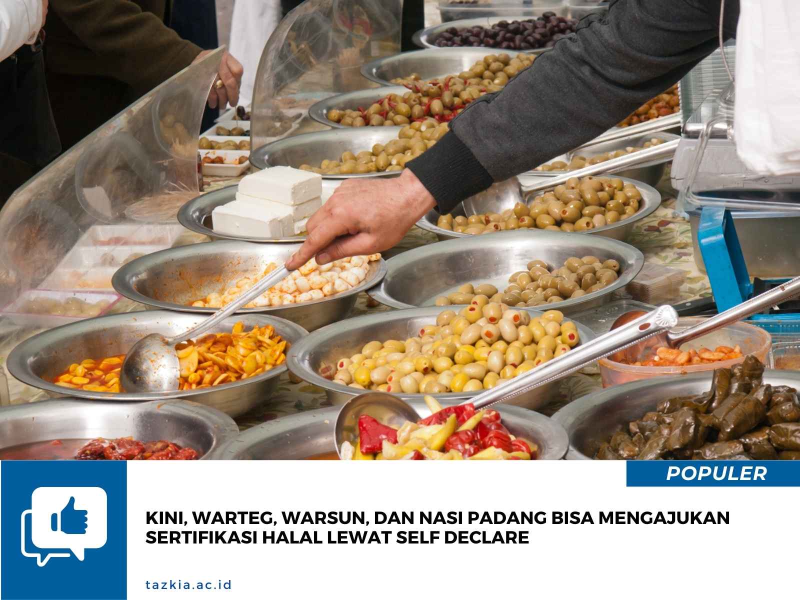 Kini Warteg Warsun dan Nasi Padang bisa Mengajukan Sertifikasi Halal lewat Self Declare