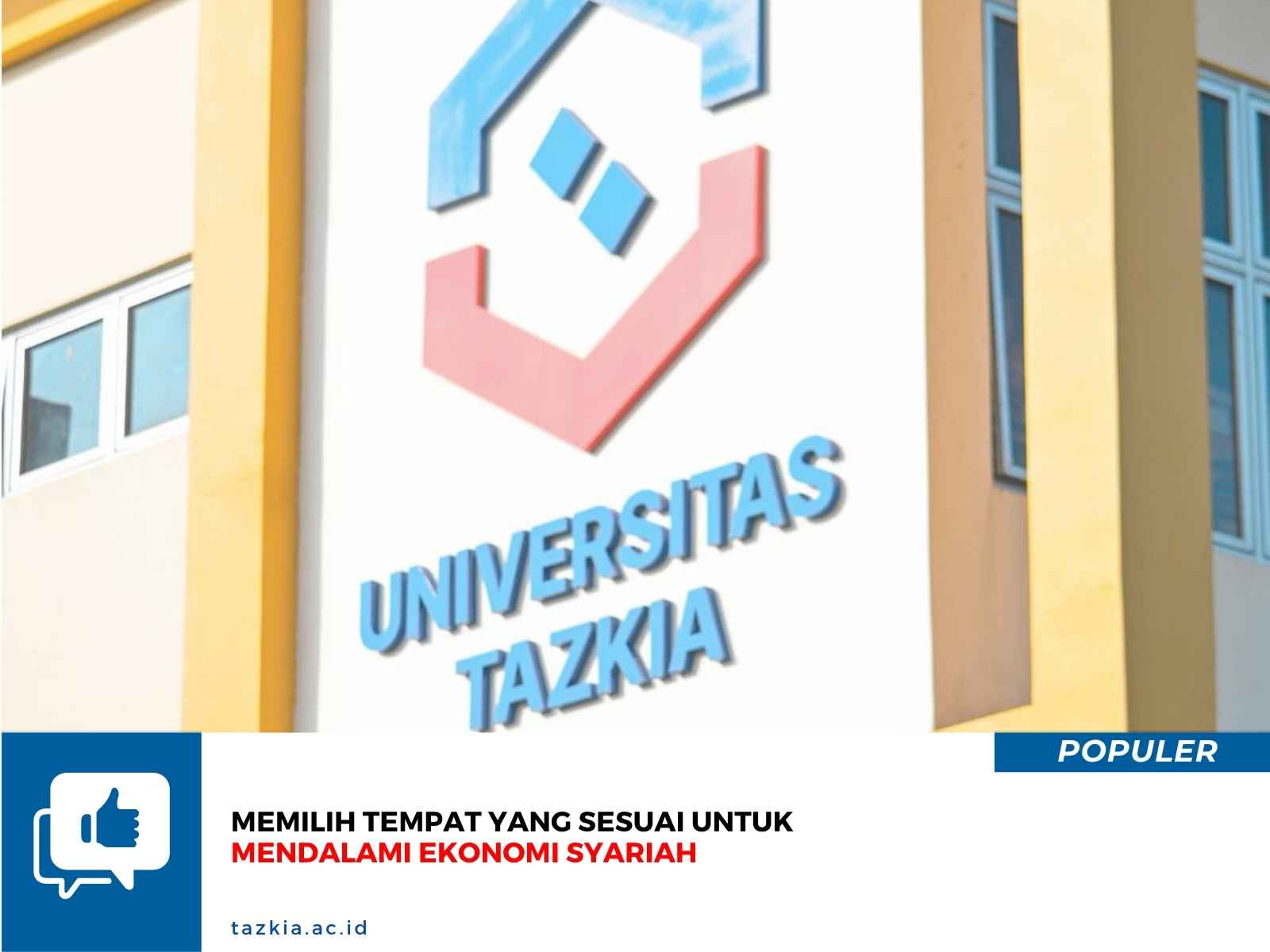 Memilih tempat yang sesuai untuk mendalami Ekonomi Syariah