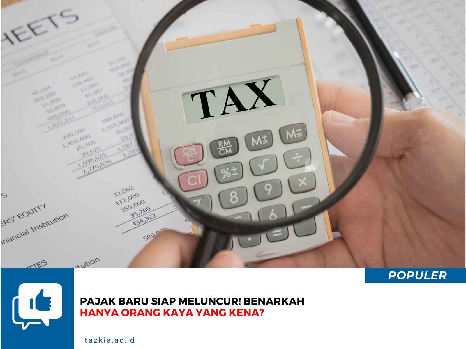 Pajak Baru Siap Meluncur Benarkah Hanya Orang Kaya yang Kena