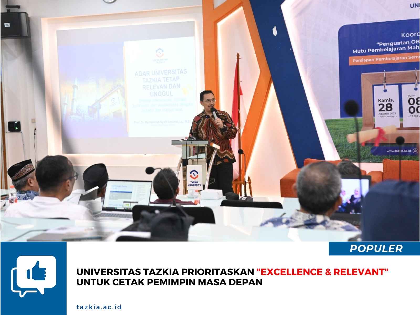 Universitas Tazkia Prioritaskan Excellence Relevant untuk Cetak Pemimpin Masa Depan 2