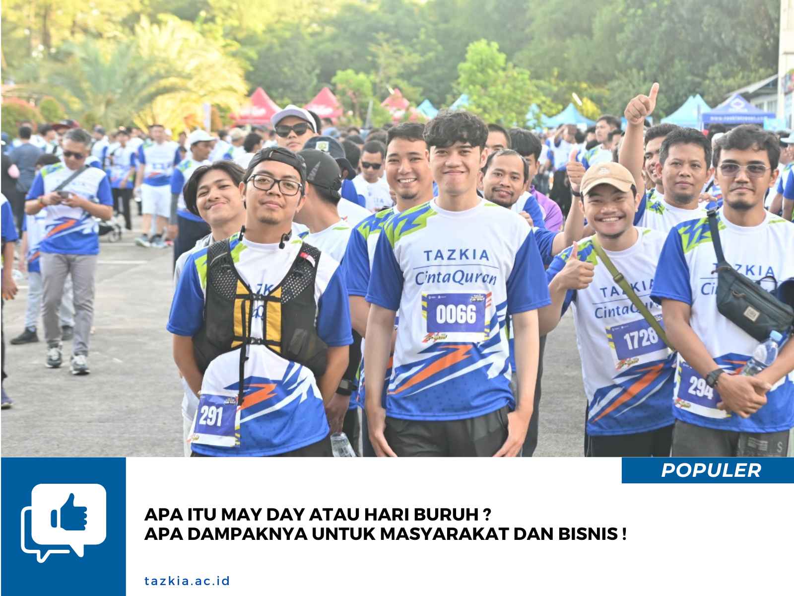 Apa itu May Day atau Hari Buruh ? Apa Dampaknya untuk Masyarakat dan Bisnis !
