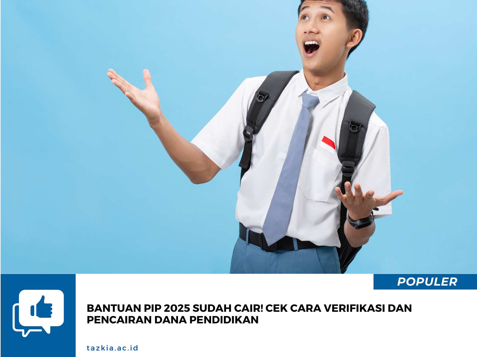 Bantuan PIP 2025 Sudah Cair! Cek Cara Verifikasi dan Pencairan Dana Pendidikan