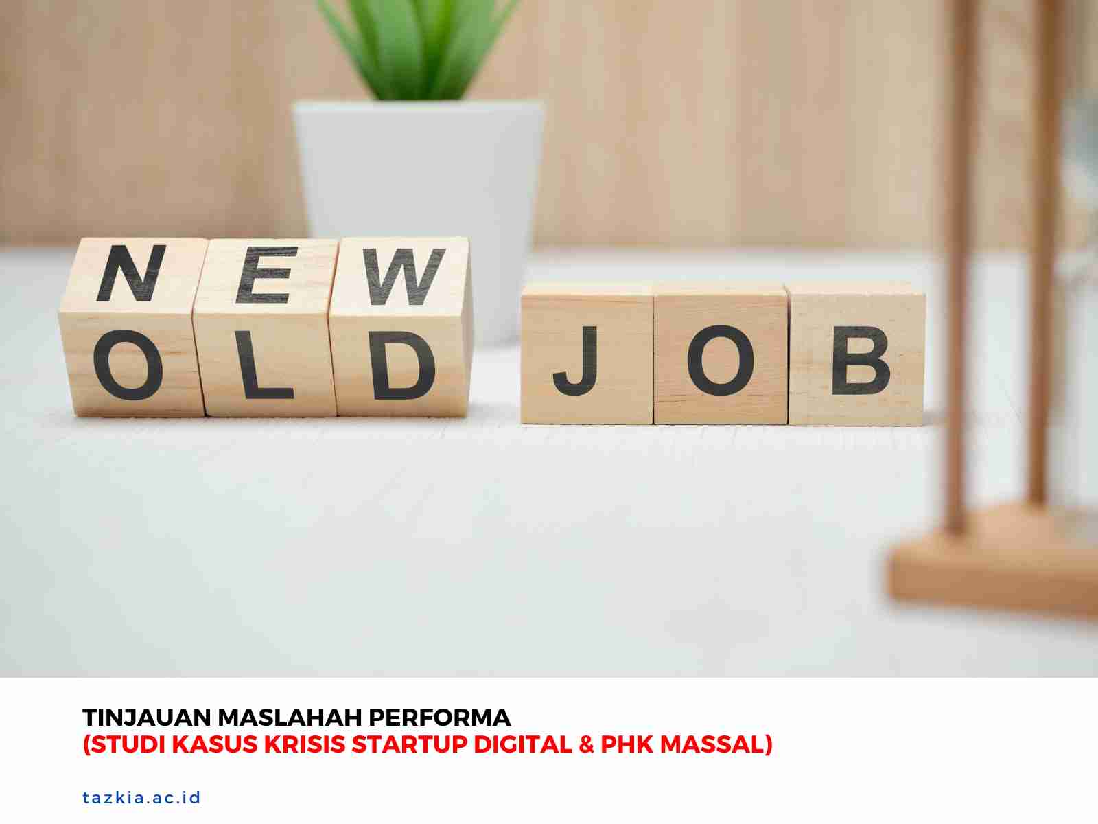 Tinjauan_Maslahah_Performa_Studi_Kasus_Krisis_Startup_Digital__PHK_Massal