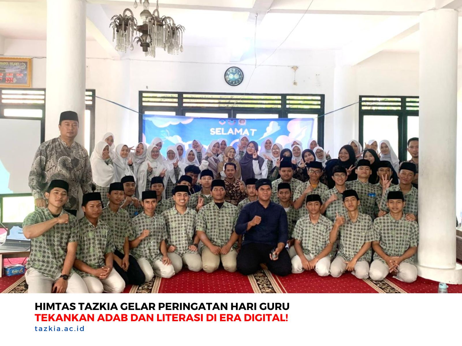 HIMTAS Tazkia Gelar Peringatan Hari Guru Tekankan Adab dan Literasi di Era Digital