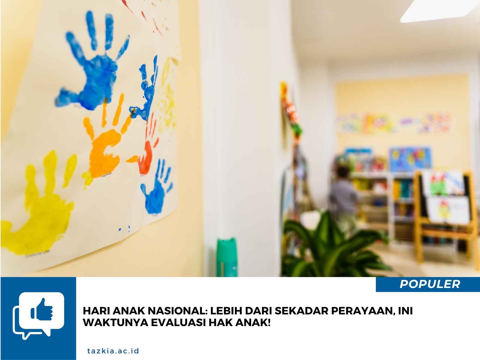 Hari Anak Nasional Lebih dari Sekadar Perayaan Ini Waktunya Evaluasi Hak Anak