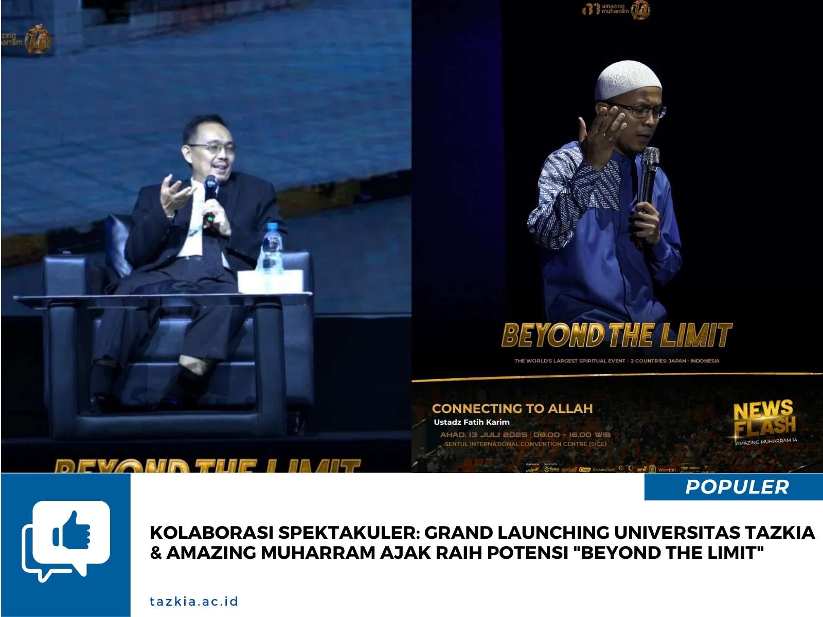 Kolaborasi Spektakuler Grand Launching Universitas Tazkia Amazing Muharram Ajak Raih Potensi Beyond The Limit