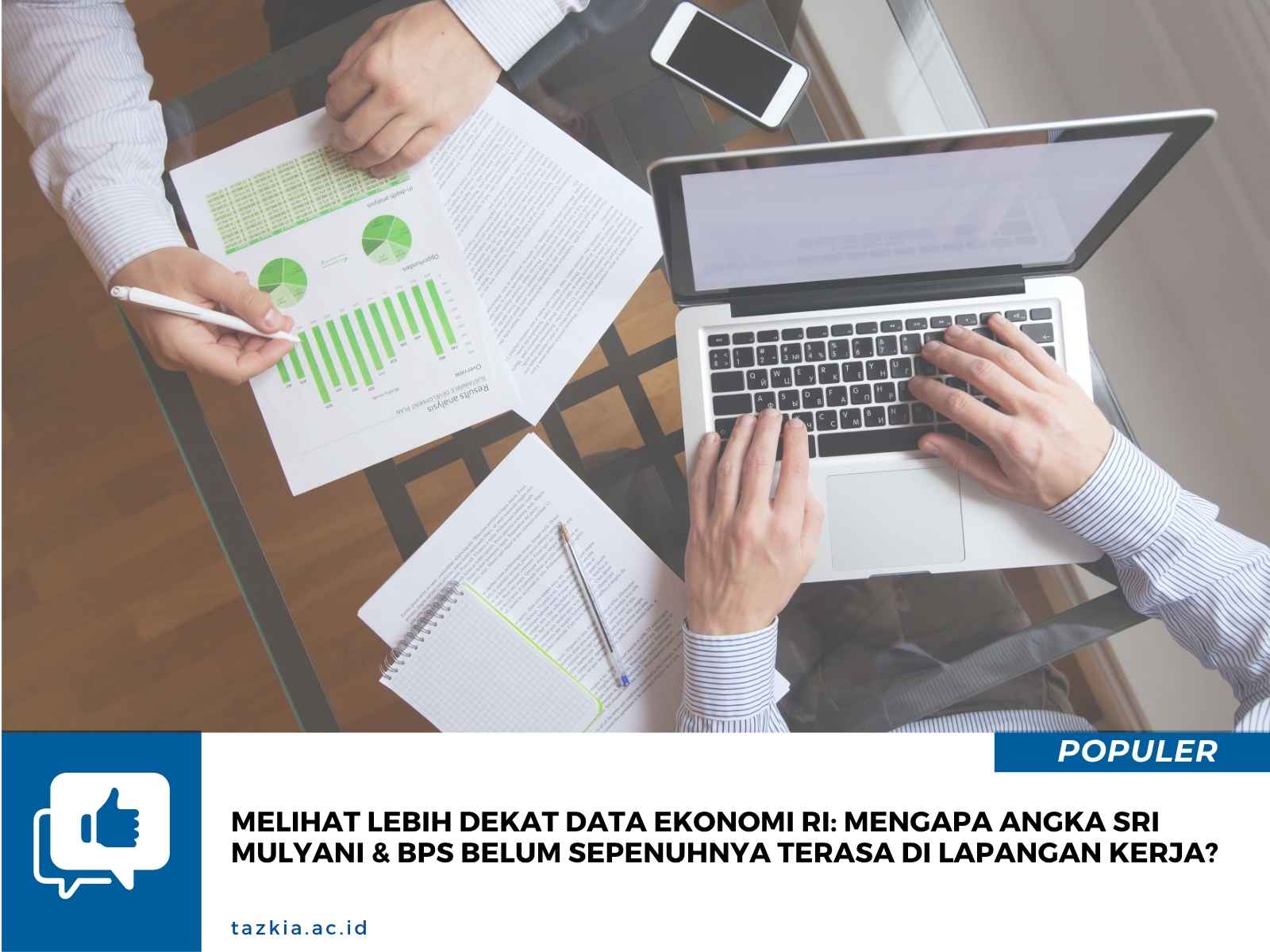 Melihat Lebih Dekat Data Ekonomi RI Mengapa Angka Sri Mulyani BPS Belum Sepenuhnya Terasa di Lapangan Kerja