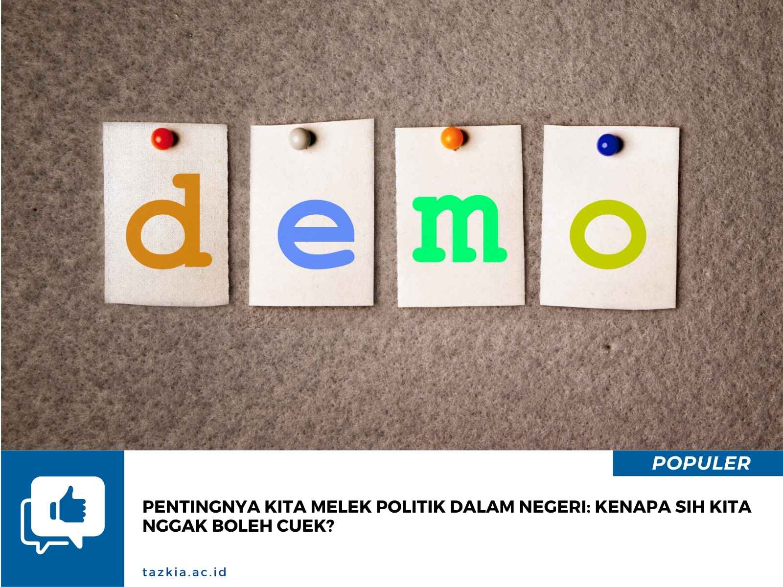 Pentingnya Kita Melek Politik Dalam Negeri Kenapa Sih Kita Nggak Boleh Cuek