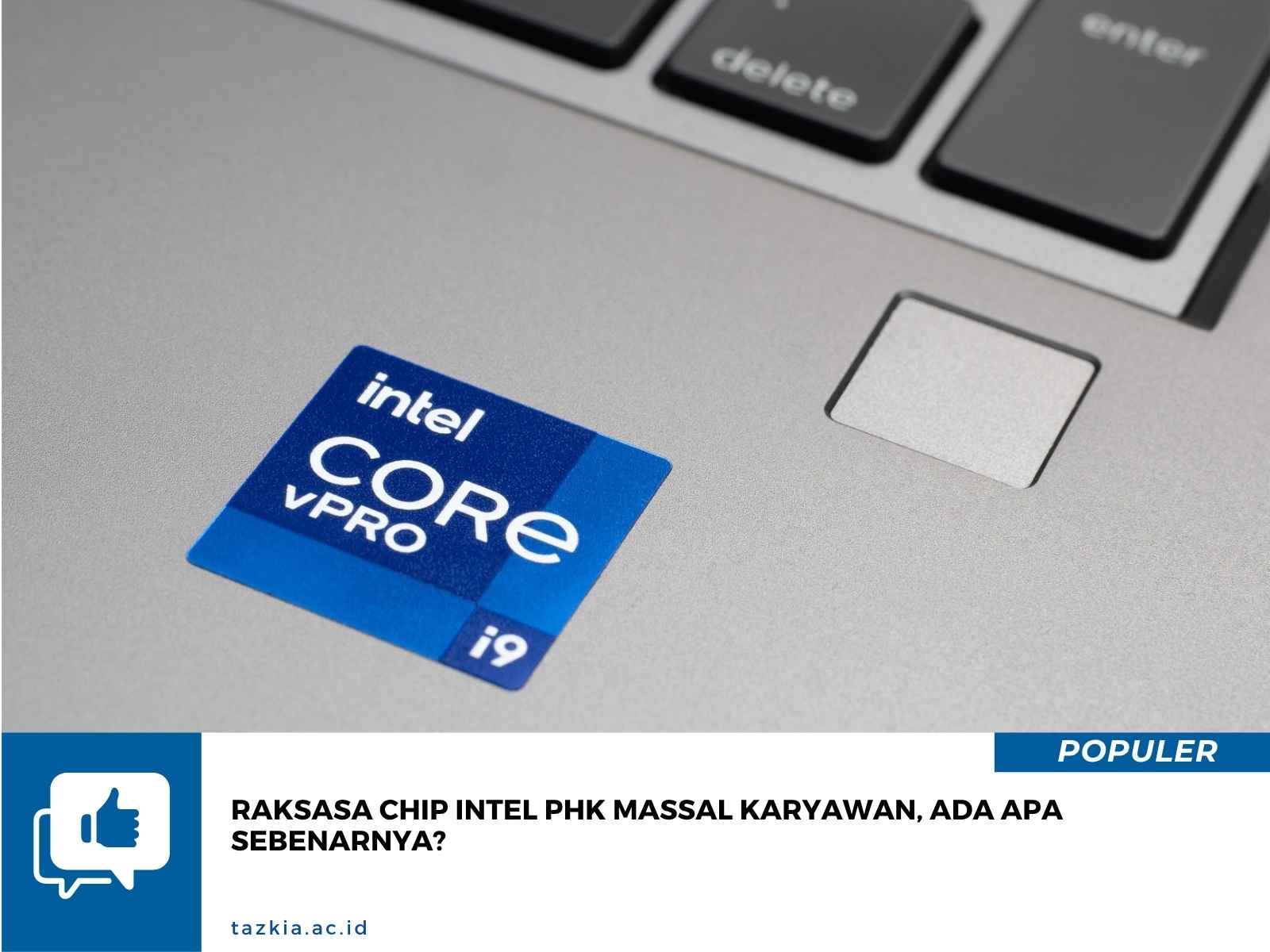 Raksasa Chip Intel PHK Massal Karyawan Ada Apa Sebenarnya