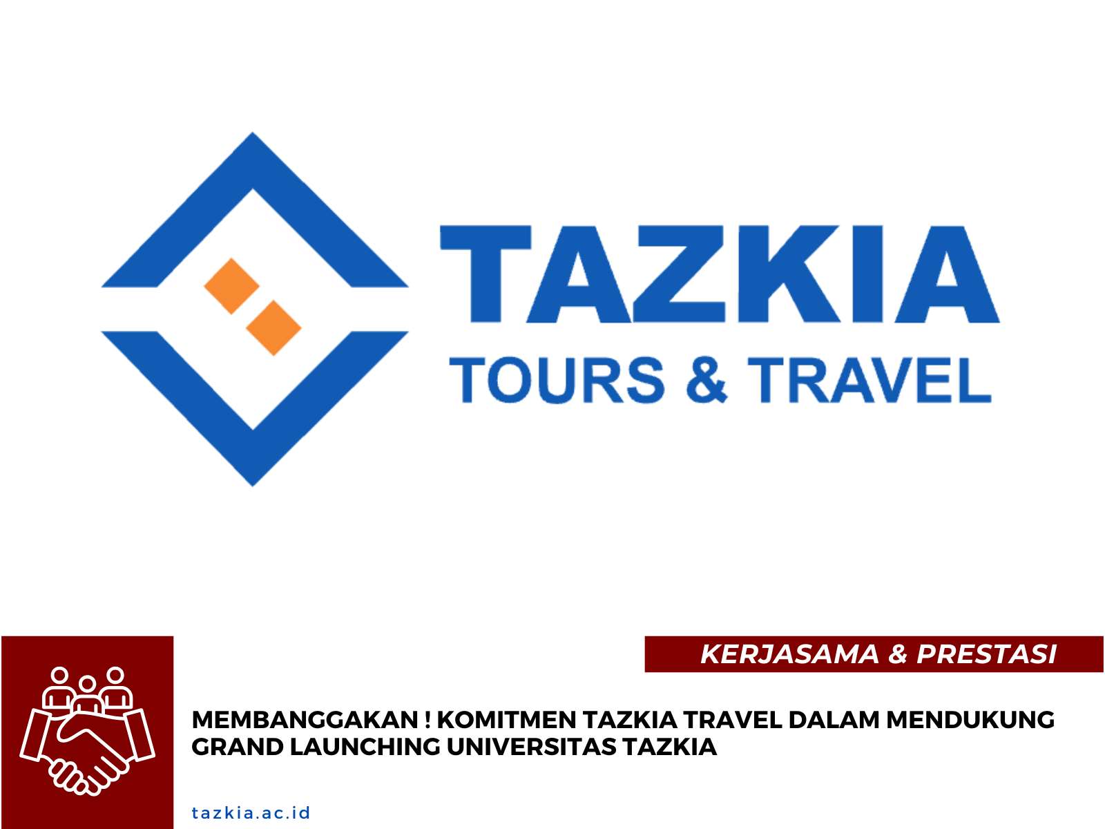 Membanggakan Komitmen Tazkia Travel dalam Mendukung Grand Launching Universitas Tazkia