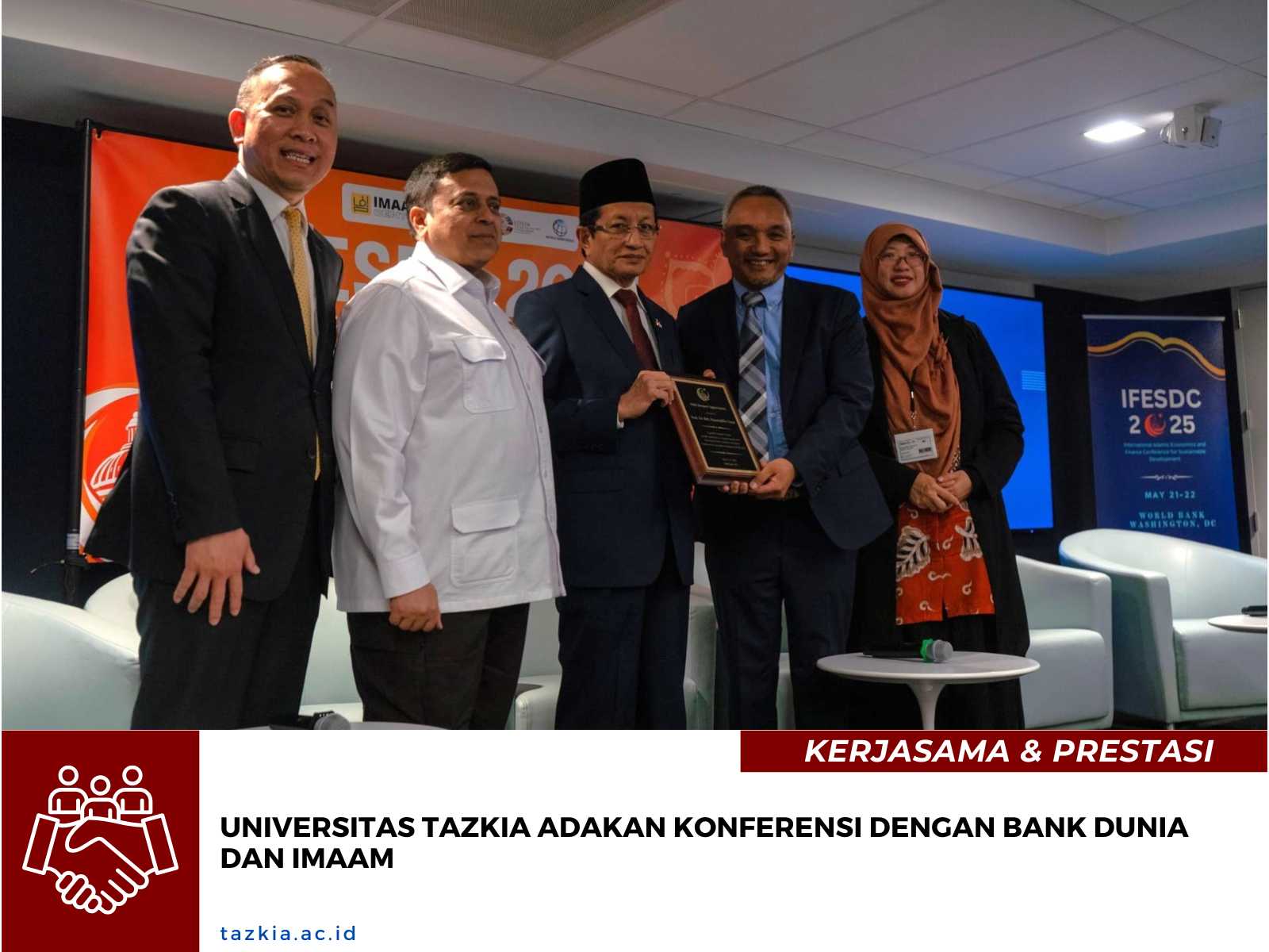 Universitas Tazkia Adakan Konferensi dengan Bank Dunia dan IMAAM