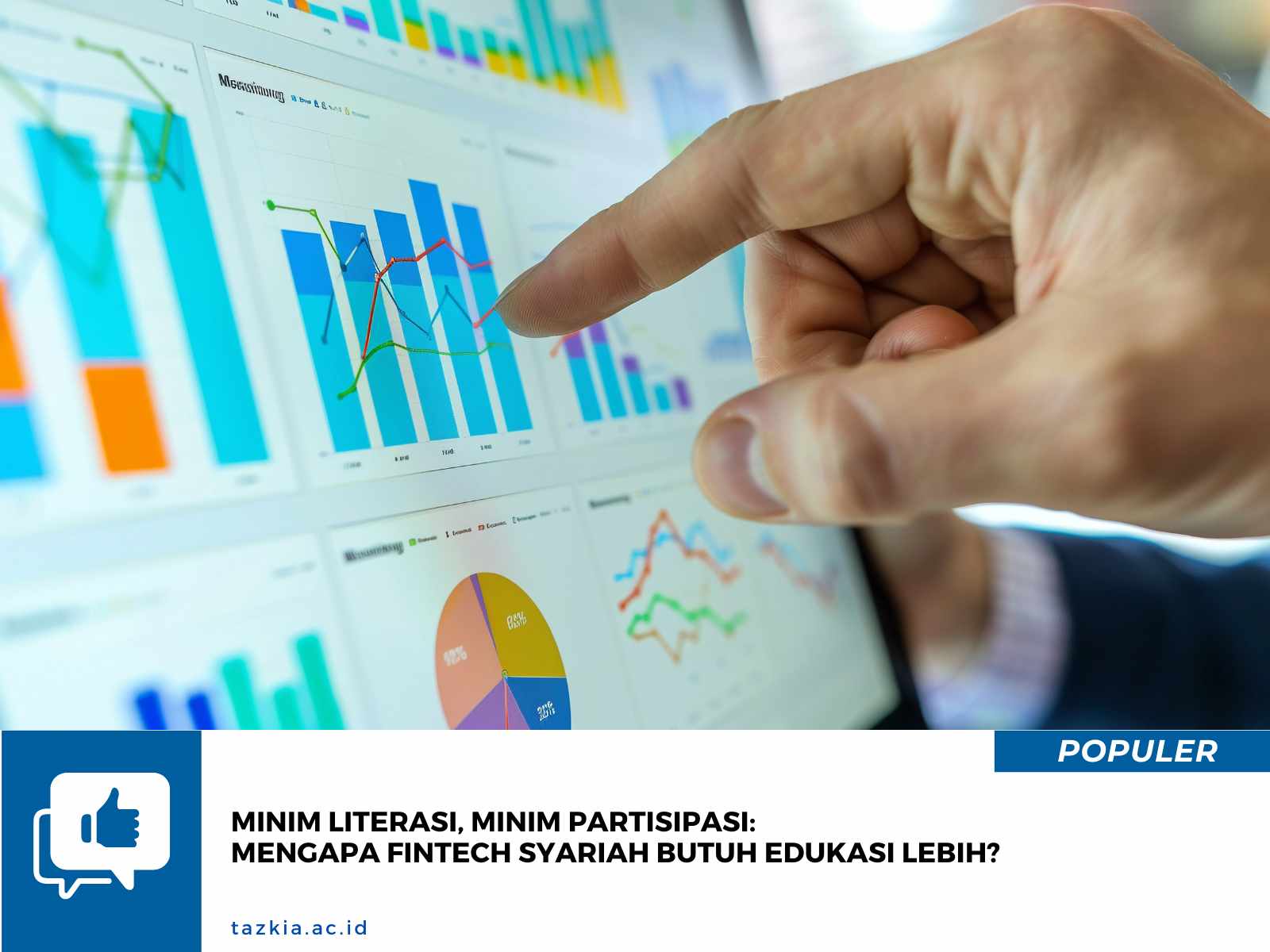 Minim Literasi, Minim Partisipasi: Mengapa Fintech Syariah Butuh Edukasi Lebih?