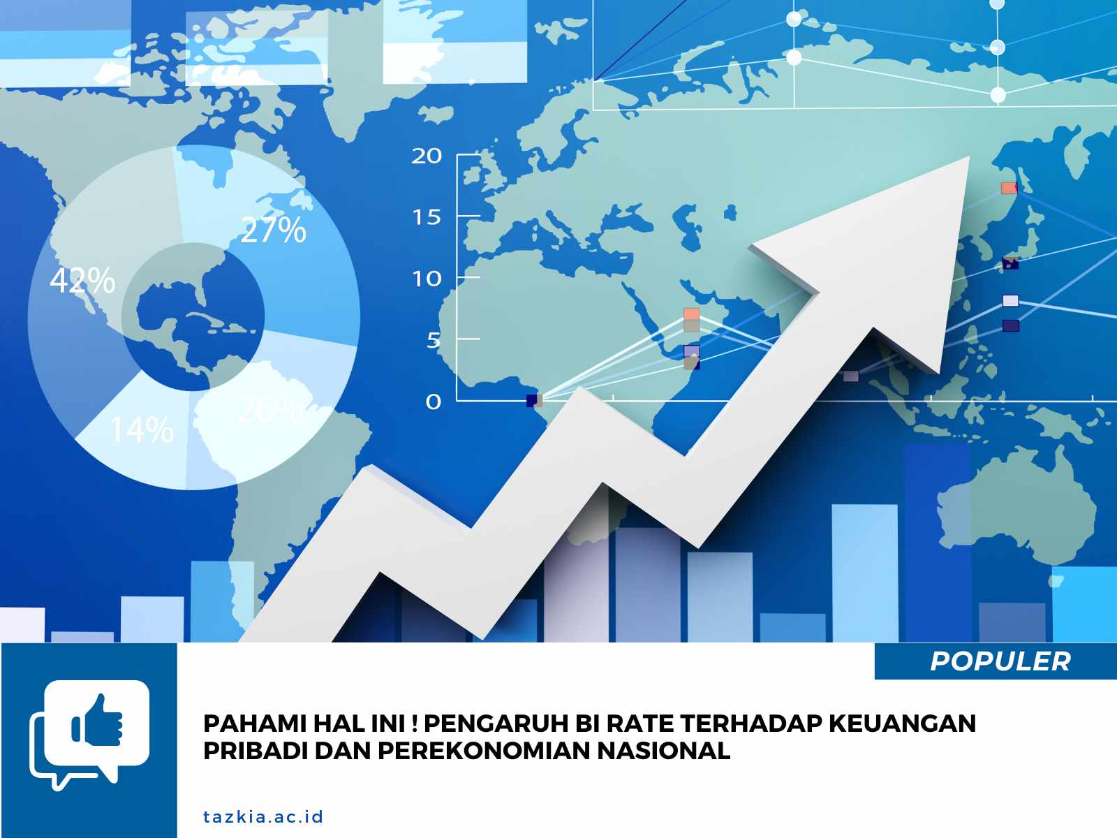 Pahami Hal Ini Pengaruh BI Rate terhadap Keuangan Pribadi dan Perekonomian Nasional