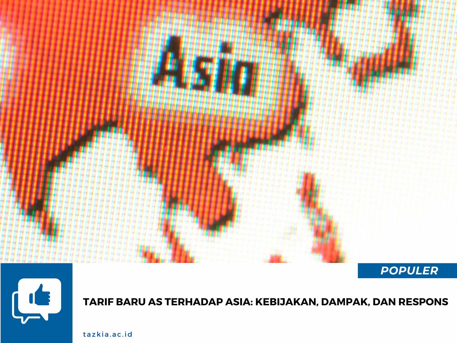 Tarif Baru AS terhadap Asia Kebijakan Dampak dan Respons