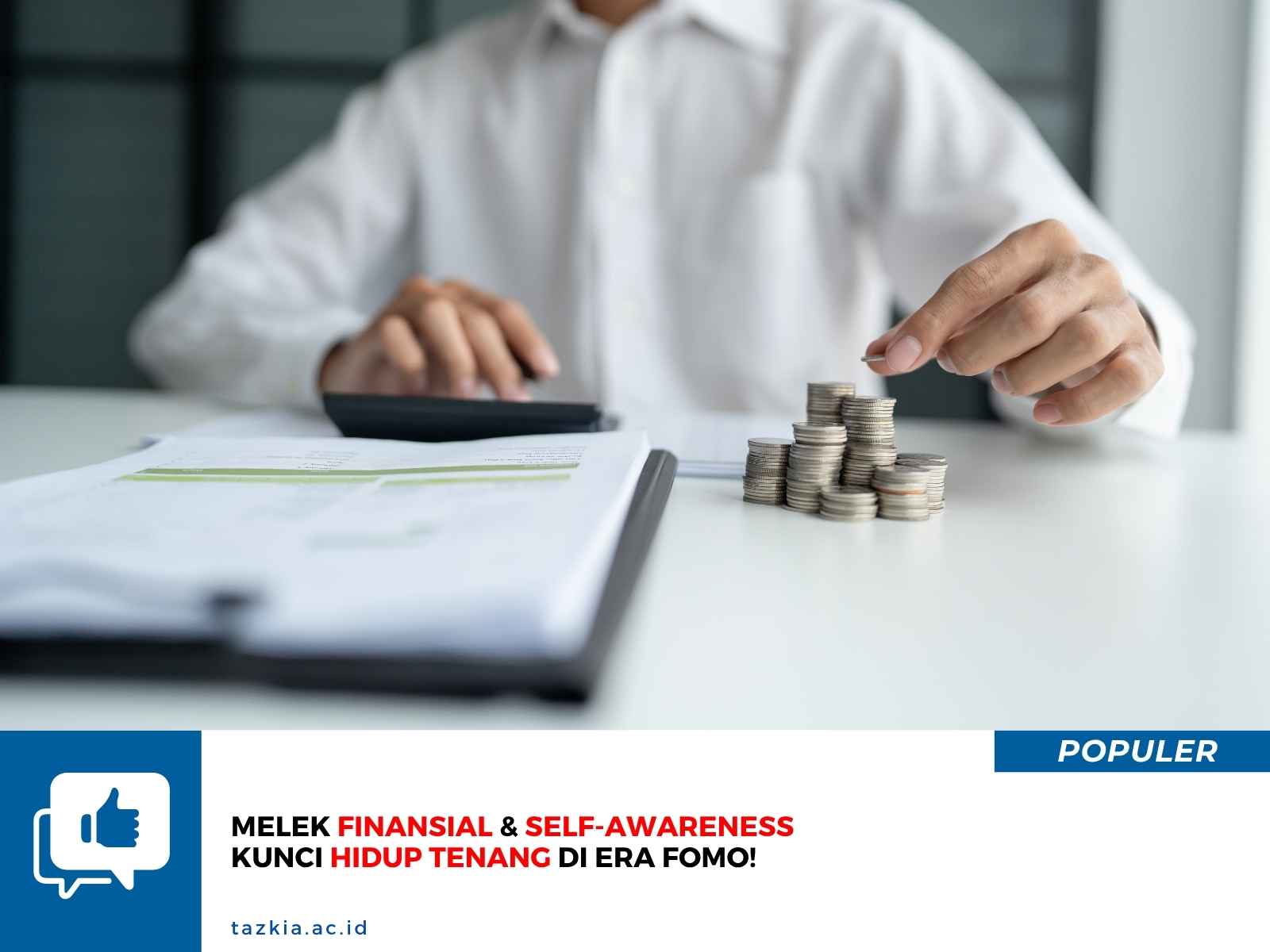 Melek Finansial Self Awareness Kunci Hidup Tenang di Era FOMO