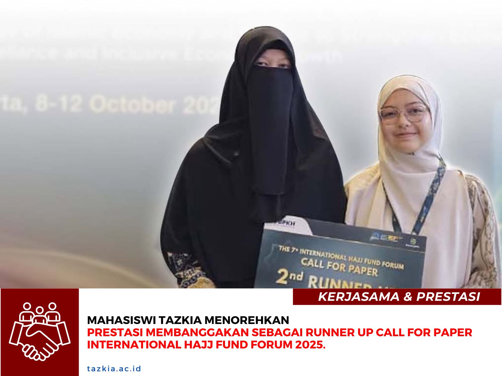Mahasiswi Tazkia menorehkan prestasi membanggakan sebagai Runner Up Call for Paper International Hajj Fund Forum 2025jpg