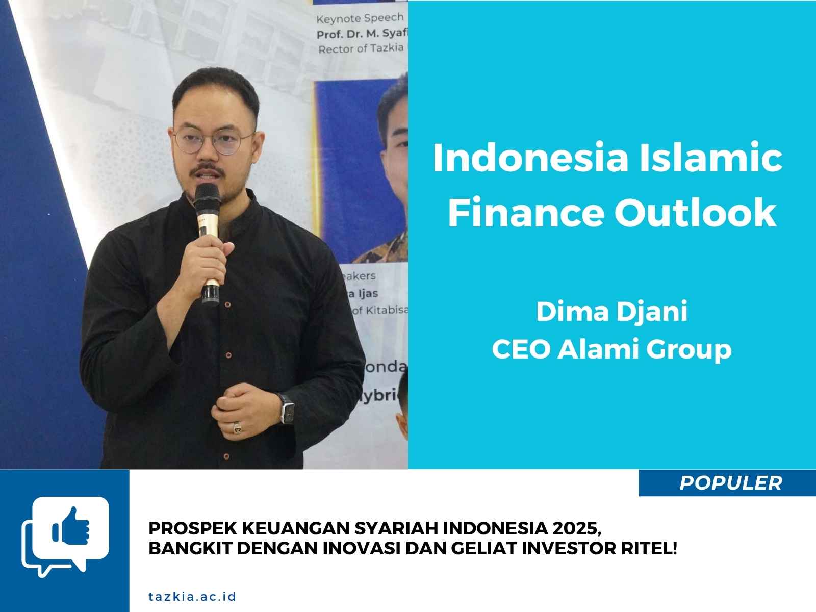 Prospek Keuangan Syariah Indonesia 2025 Bangkit dengan Inovasi dan Geliat Investor Ritel