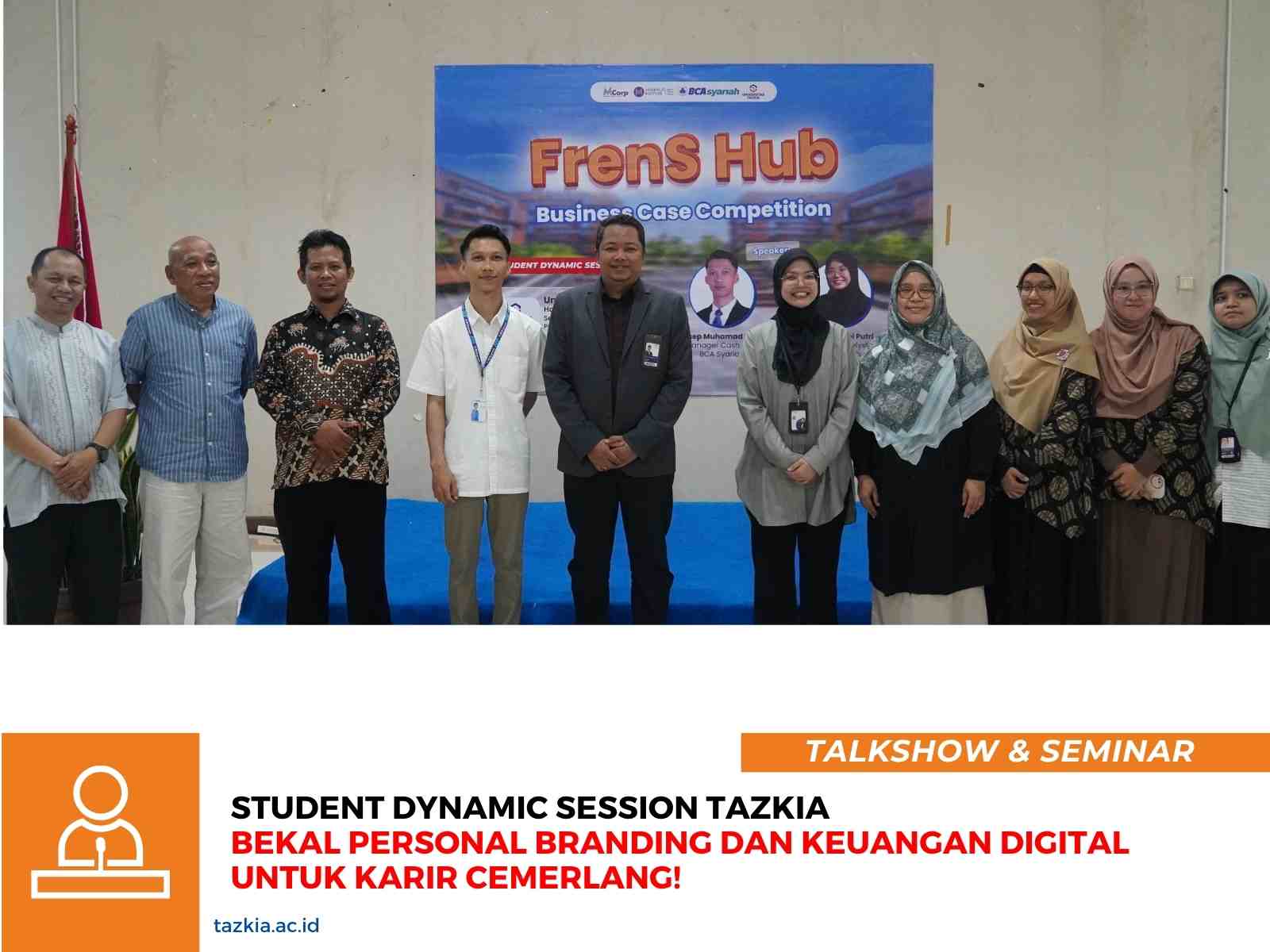 Student Dynamic Session Tazkia Bekal Personal Branding dan Keuangan Digital untuk Karir Cemerlang