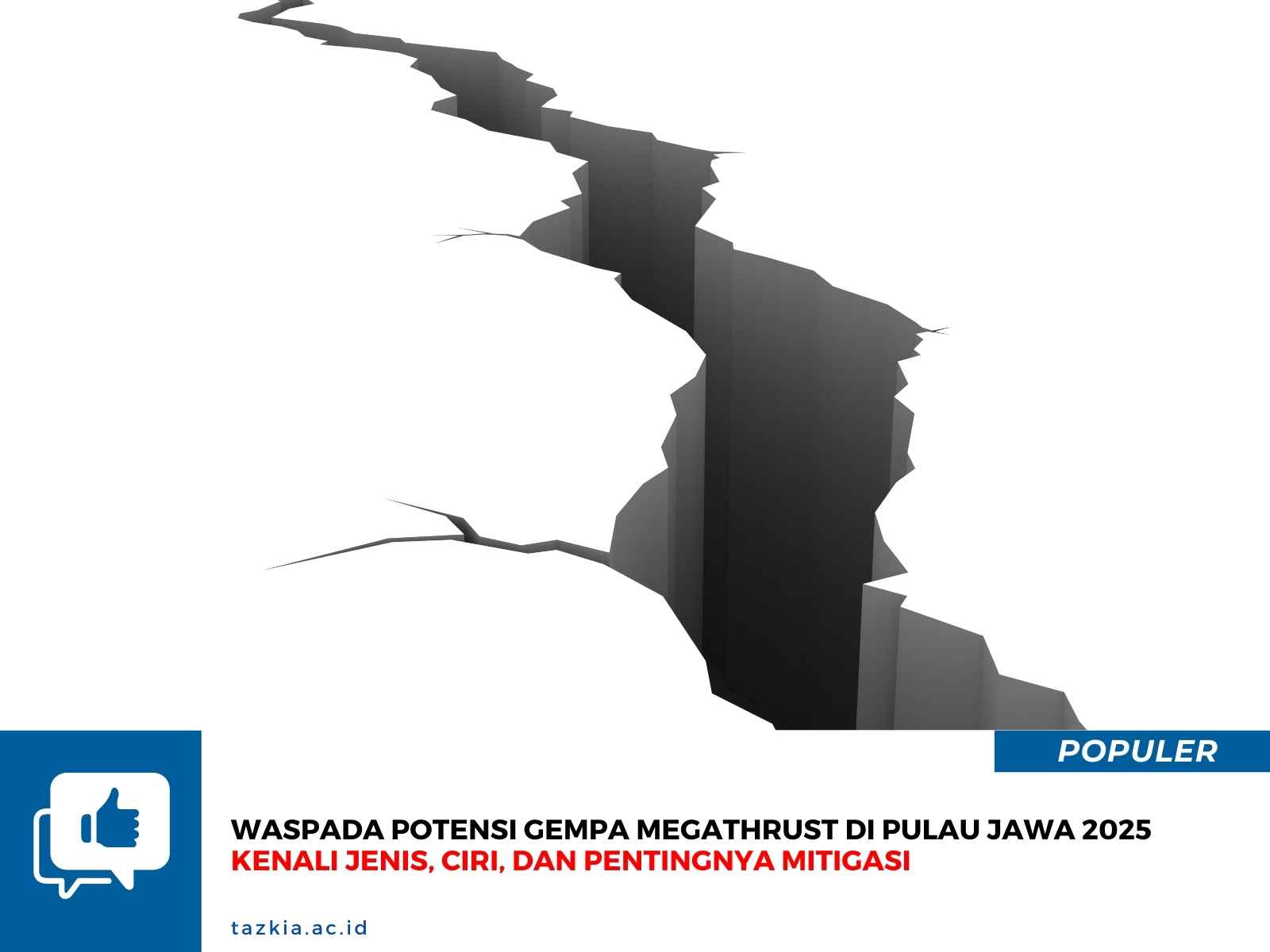 Waspada_Potensi_Gempa_Megathrust_di_Pulau_Jawa_2025_Kenali_Jenis_Ciri_dan_Pentingnya_Mitigasi