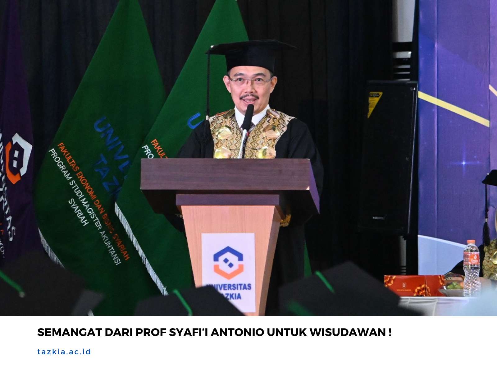 Semangat Dari Prof Syafii Antonio untuk Wisudawan