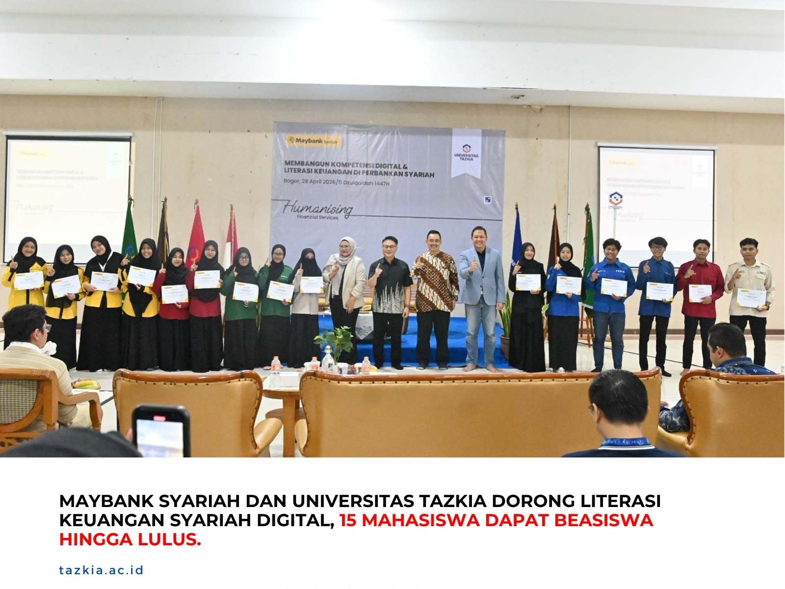 Maybank Syariah dan Universitas Tazkia Dorong Literasi Keuangan Syariah Digital 15 Mahasiswa Dapat Beasiswa Hingga Lulusjpg