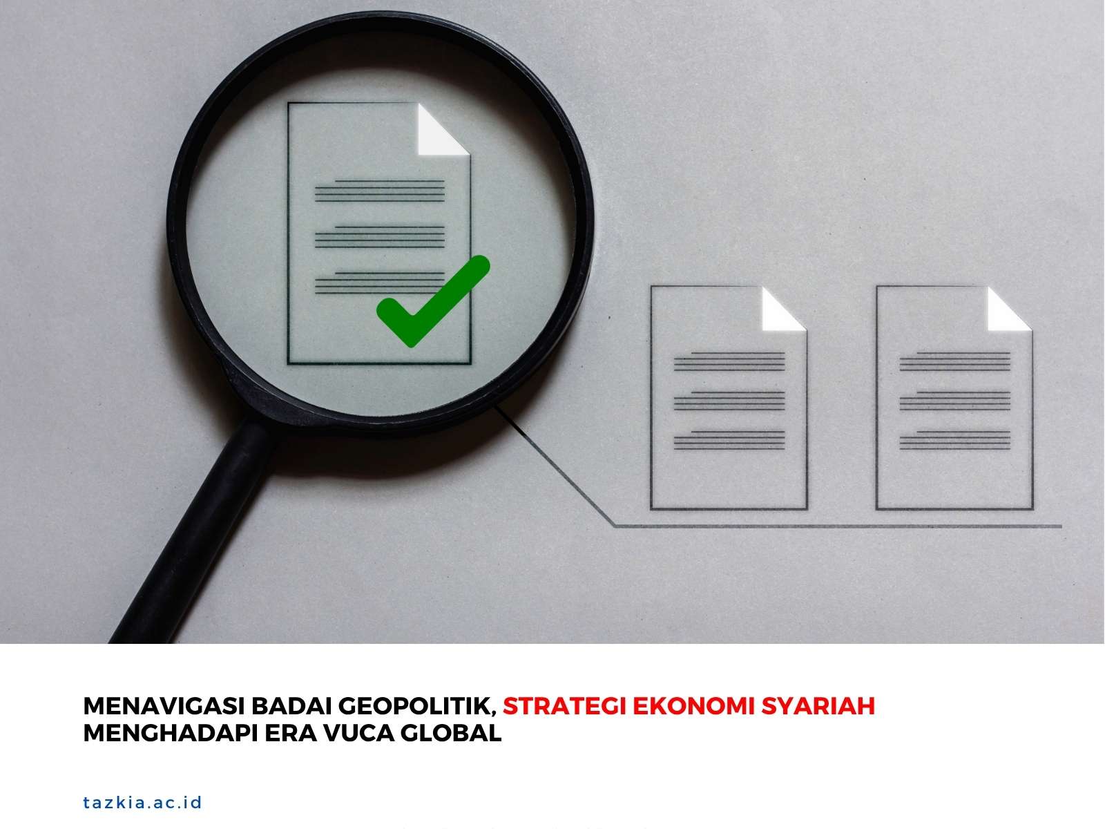 Menavigasi Badai Geopolitik Strategi Ekonomi Syariah Menghadapi Era VUCA Global