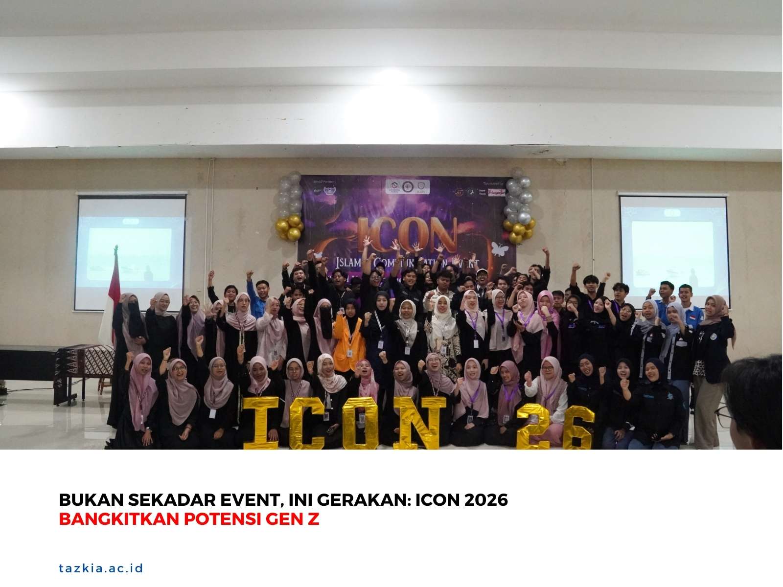 Bukan Sekadar Event Ini Gerakan ICON 2026 Bangkitkan Potensi Gen Z