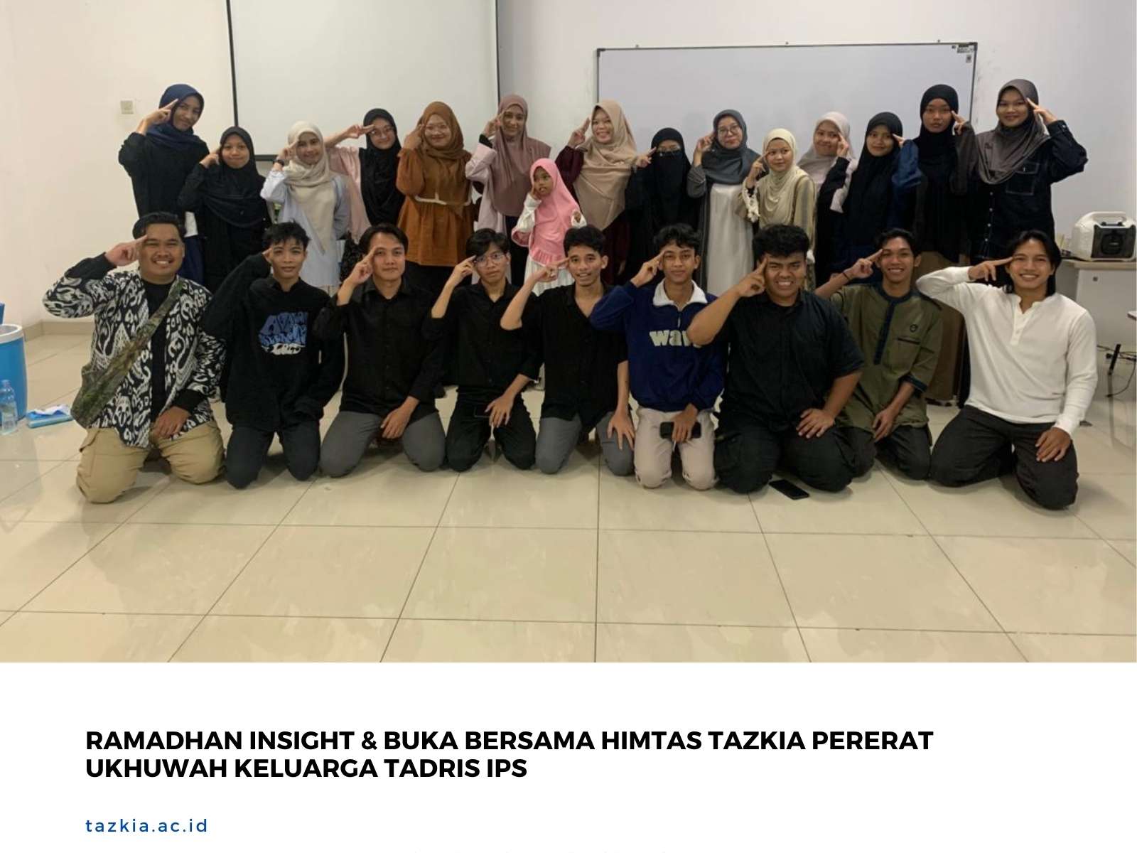 Ramadhan Insight Buka Bersama HIMTAS Tazkia Pererat Ukhuwah Keluarga Tadris IPS