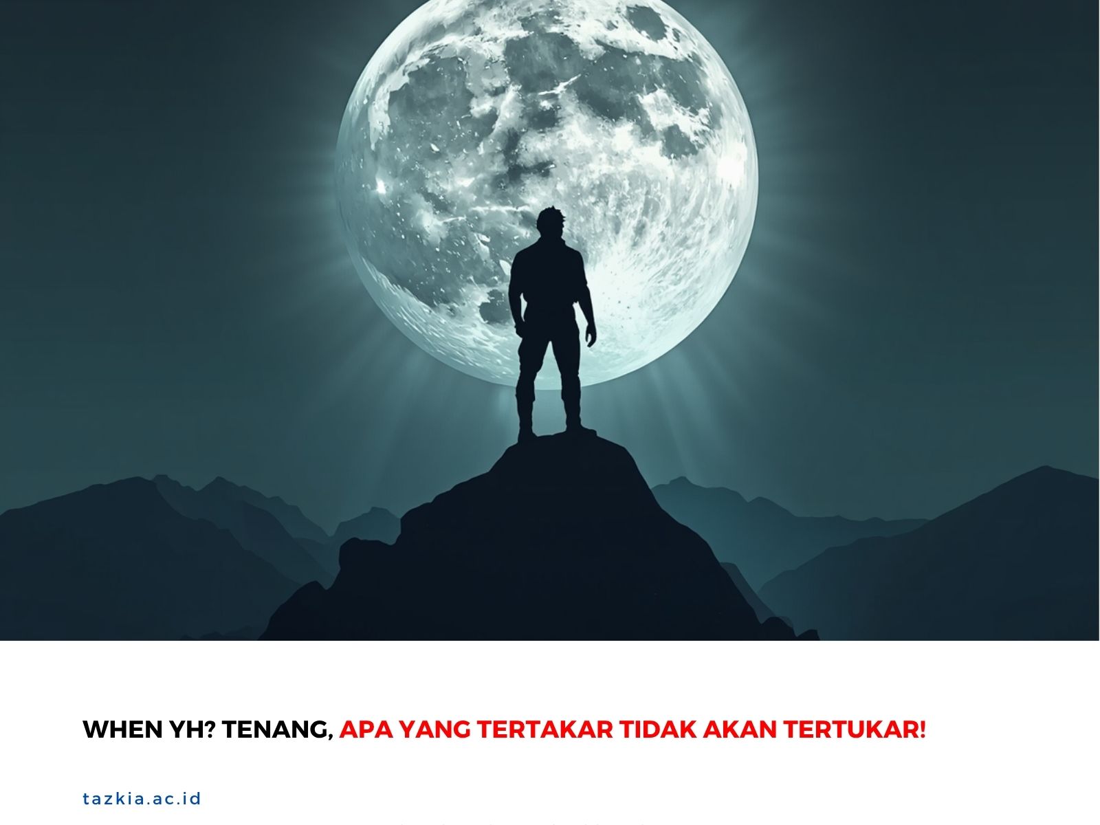When yh Tenang Apa yang tertakar tidak akan tertukar