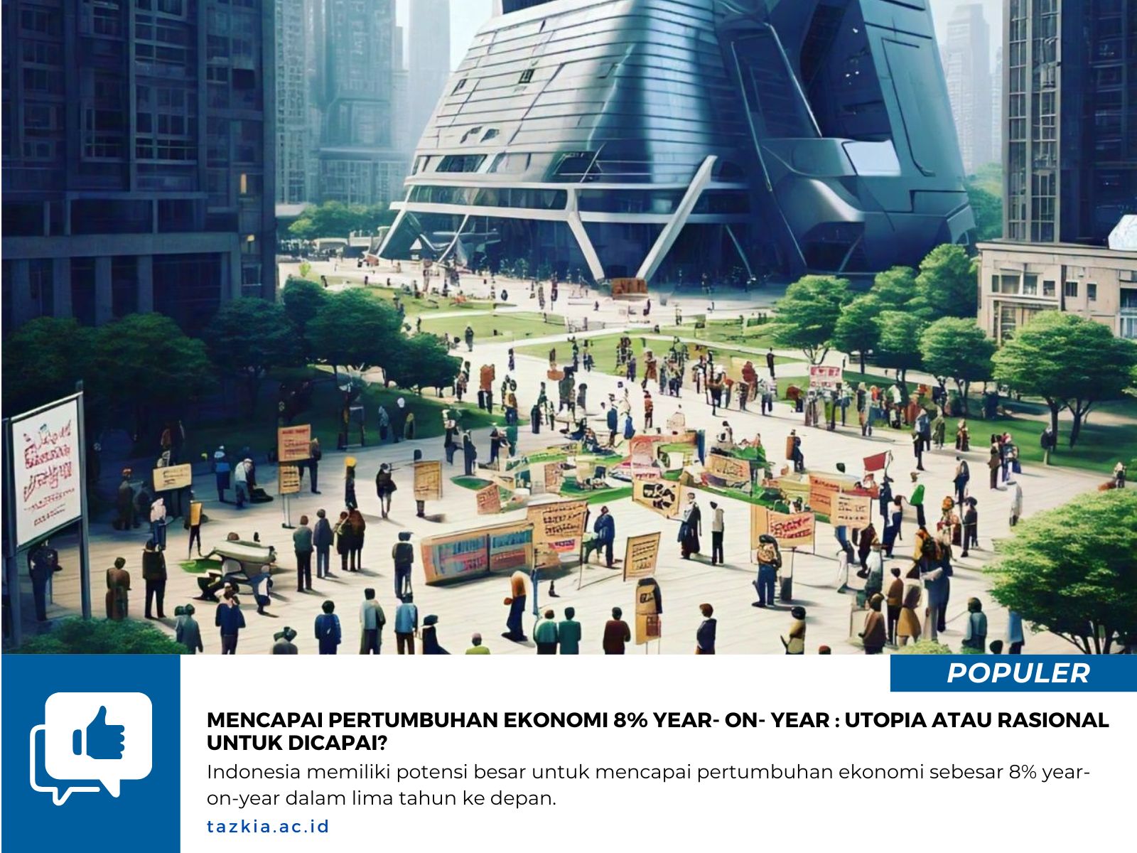 Mencapai Pertumbuhan Ekonomi 8 Year On Year Utopia atau Rasional Untuk Dicapai