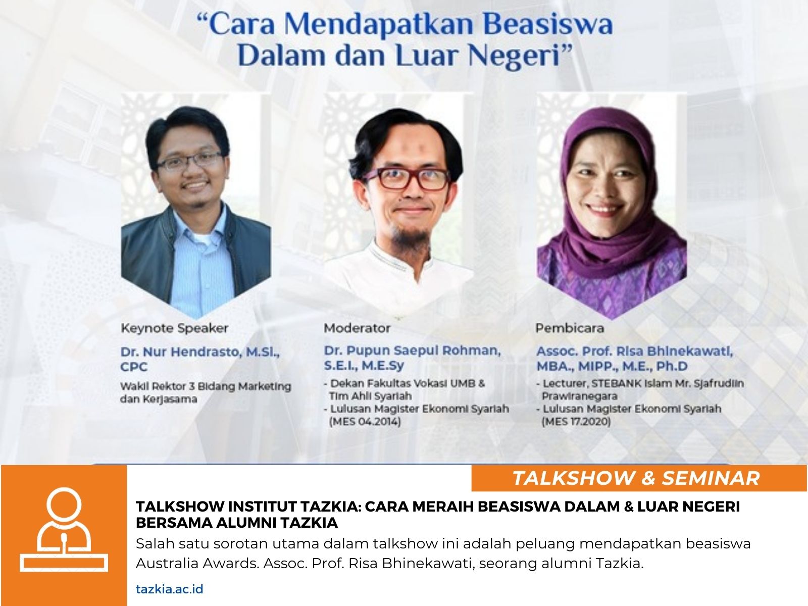 Talkshow Institut Tazkia Cara Meraih Beasiswa Dalam Luar Negeri bersama Alumni Tazkia