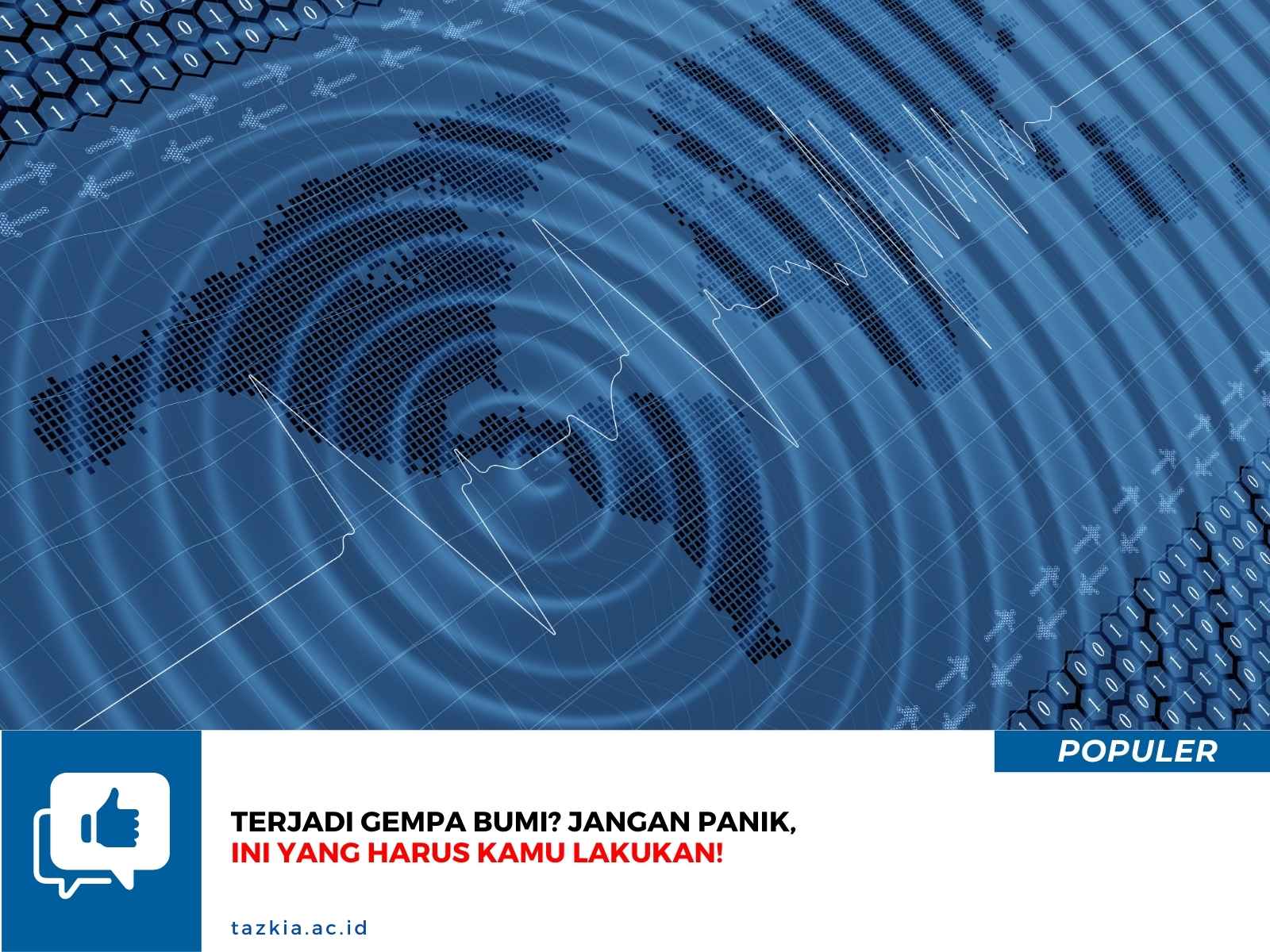 Terjadi Gempa Bumi Jangan Panik Ini yang Harus Kamu Lakukan