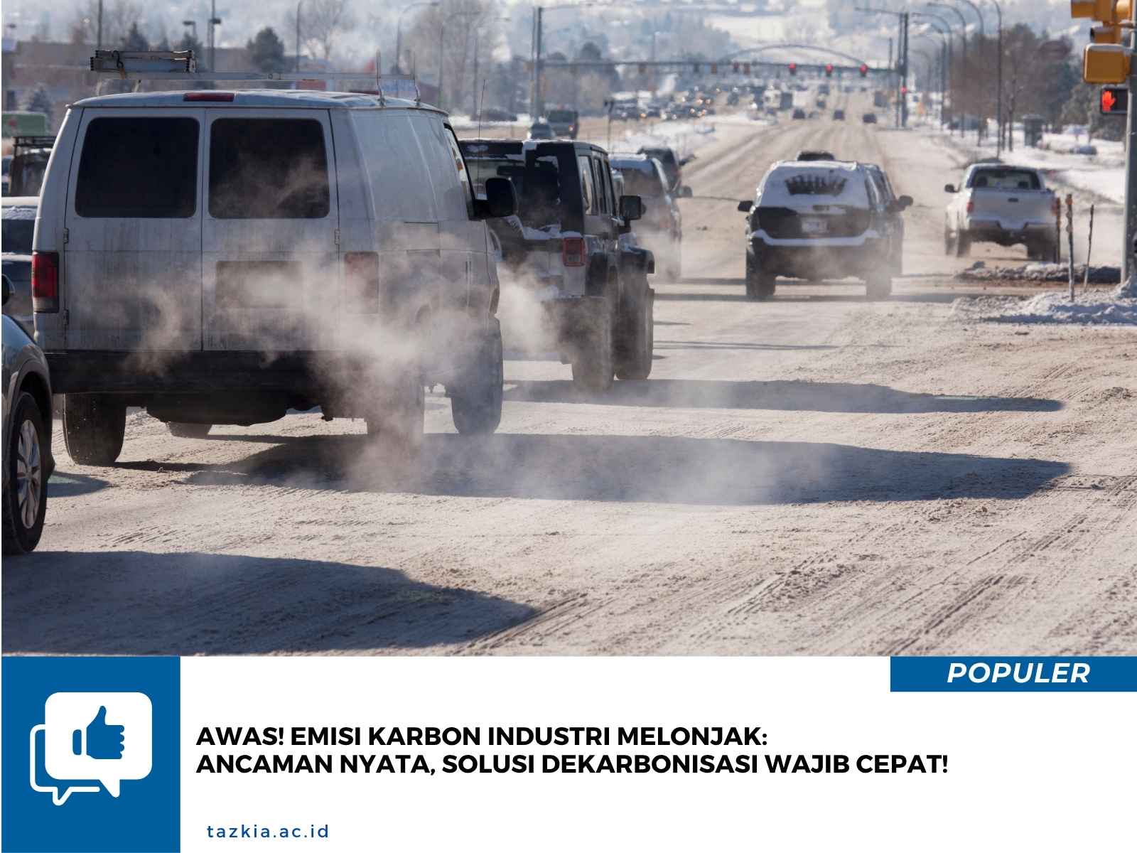 Awas Emisi Karbon Industri Melonjak Ancaman Nyata Solusi Dekarbonisasi Wajib Cepat