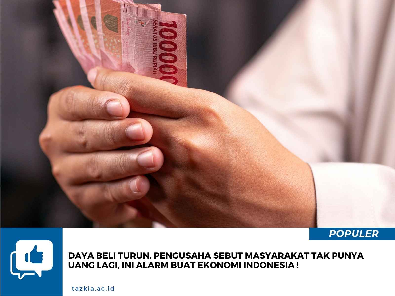 Daya Beli Turun Pengusaha Sebut Masyarakat Tak Punya Uang Lagi Ini Alarm buat Ekonomi Indonesia