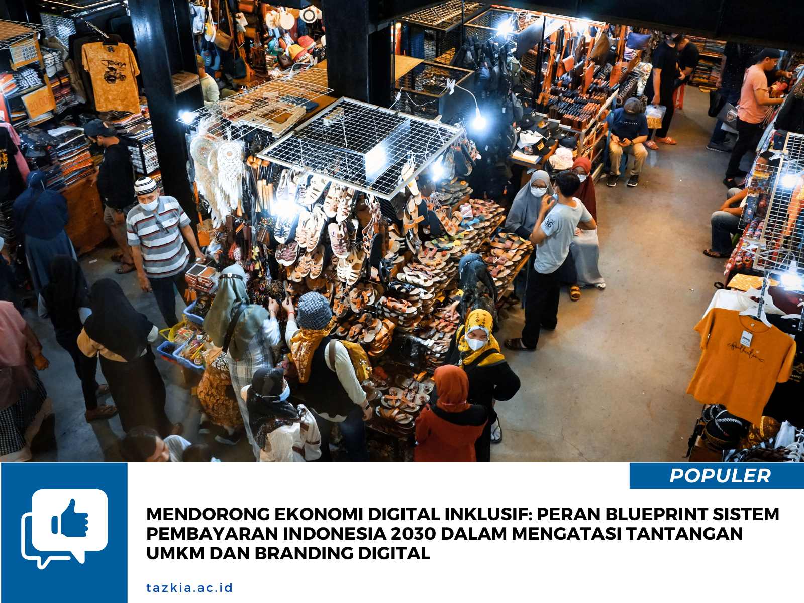 Mendorong Ekonomi Digital Inklusif Peran Blueprint Sistem Pembayaran Indonesia 2030 dalam Mengatasi Tantangan UMKM dan Branding Digital