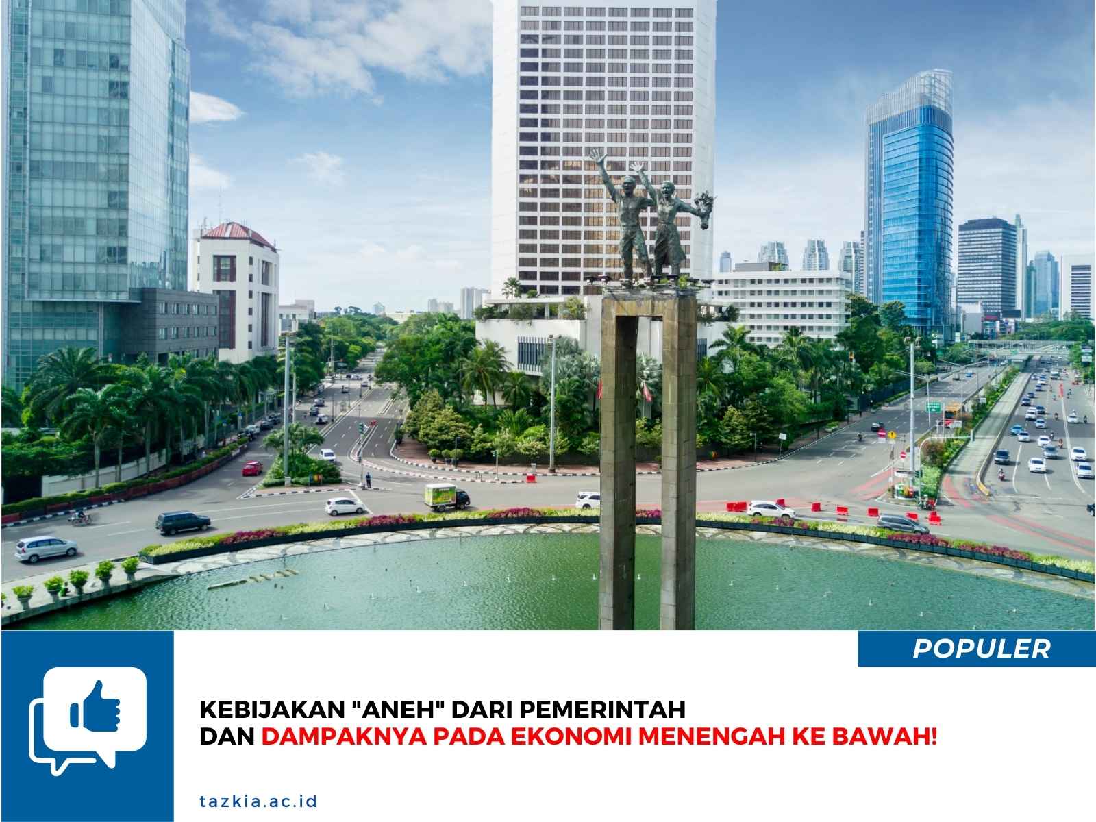 Kebijakan Aneh dari pemerintah dan Dampaknya pada Ekonomi Menengah ke bawah